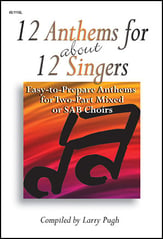 12 Anthems for About 12 Singers SAB Singer's Edition cover